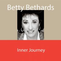 Audio download of Betty Bethards seminar on the Inner Journey of self discovery