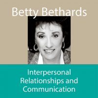 Audio download of Betty Bethards seminar on Interpersonal Relationships and Communication